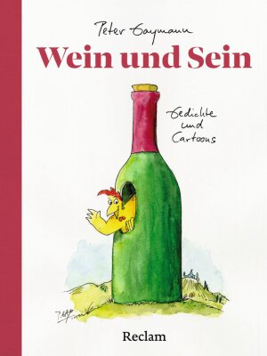Die Neuauflage von „Wein und Sein, Gedichte und Cartoons“ von Peter Gaymann - Wein und Sein von Peter Gaymann | Neuauflage